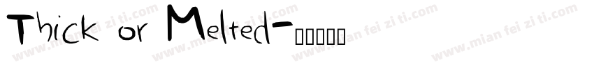 Thick or Melted字体转换